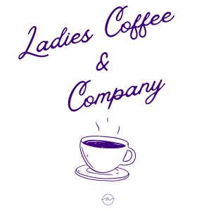 20260817 Ladies Coffee Company event square